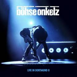 Böhse Onkelz : Live in Dortmund II